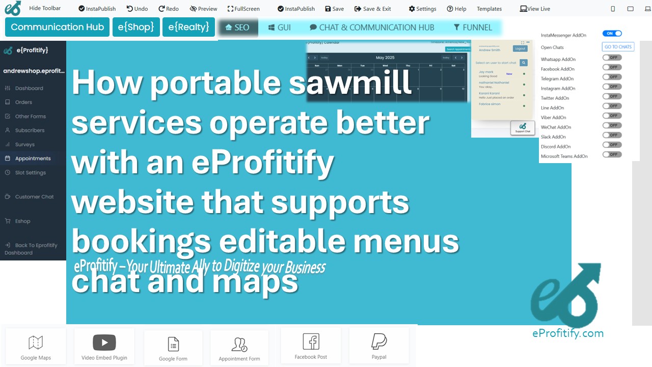 How portable sawmill services operate better with an eProfitify website that supports bookings editable menus chat and maps